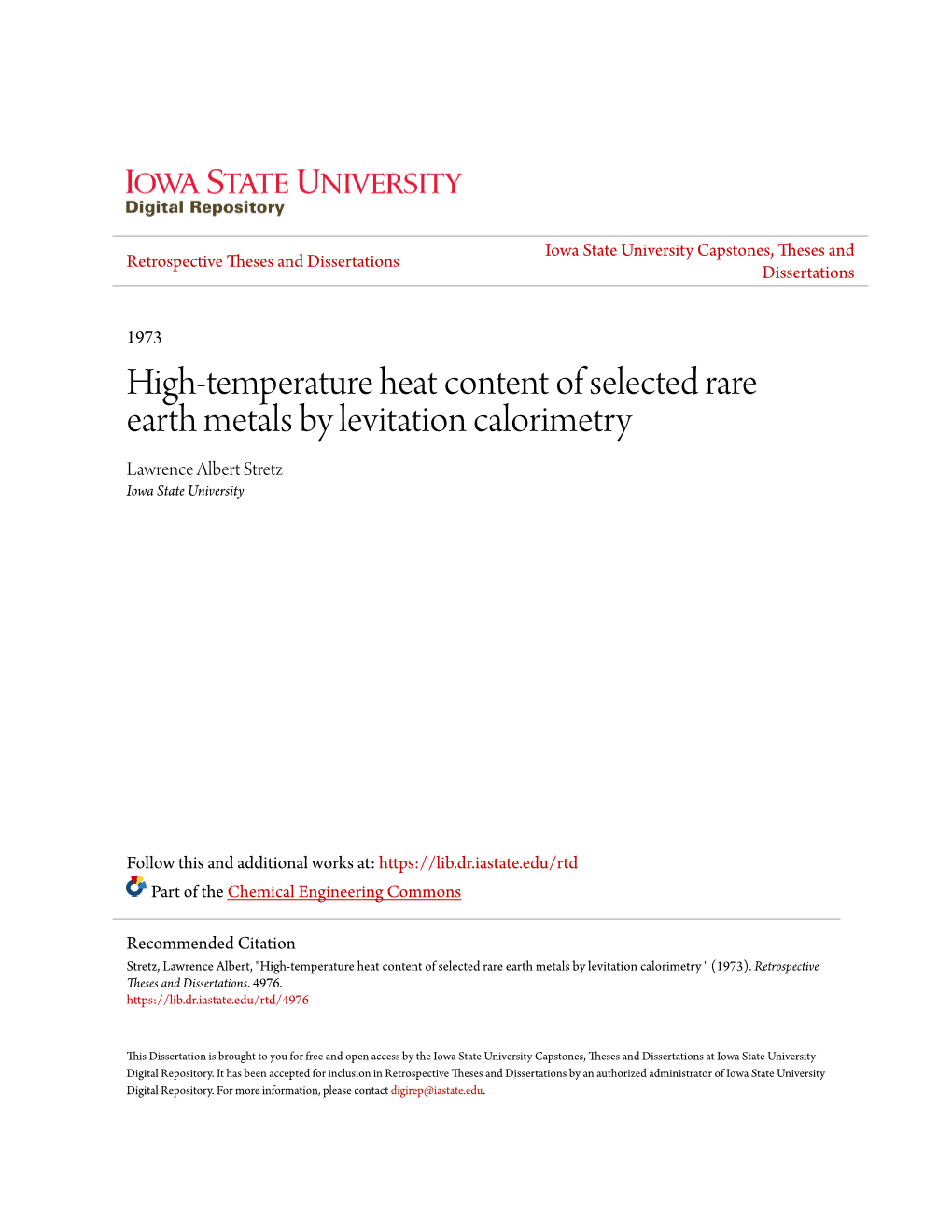 High-Temperature Heat Content of Selected Rare Earth Metals by Levitation Calorimetry Lawrence Albert Stretz Iowa State University