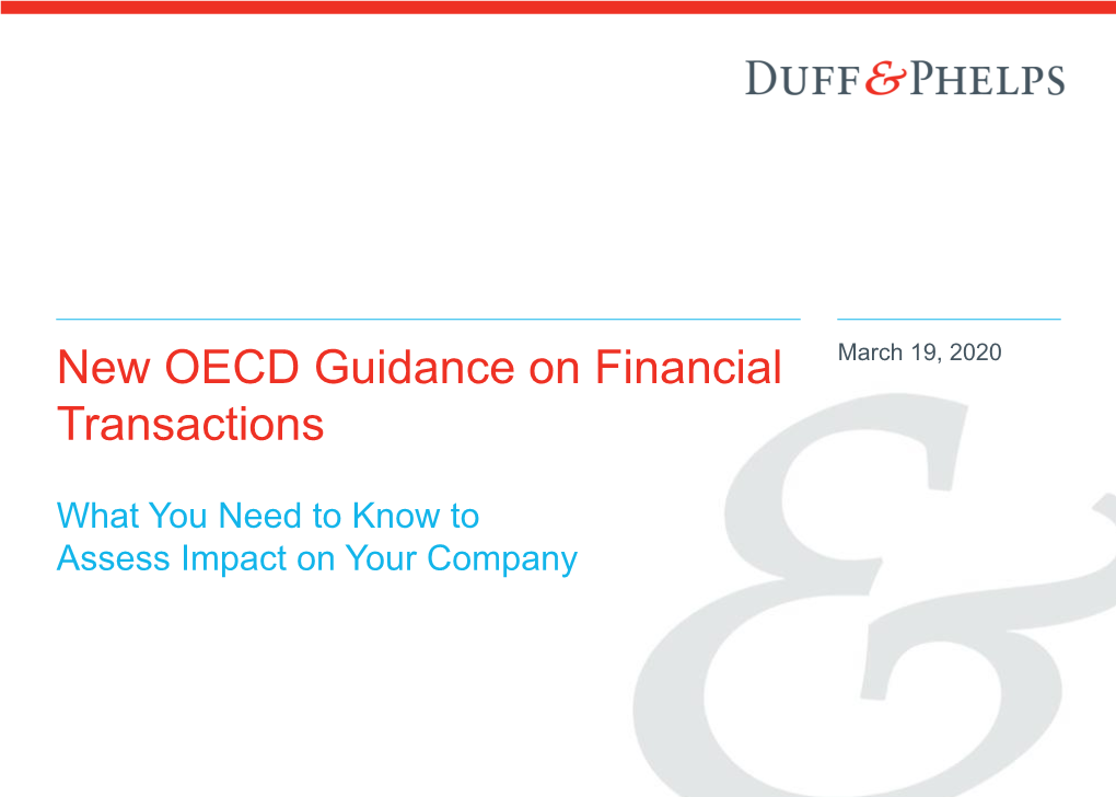 NEW OECD GUIDANCE on FINANCIAL TRANSACTIONS WEBCAST 2 One Company