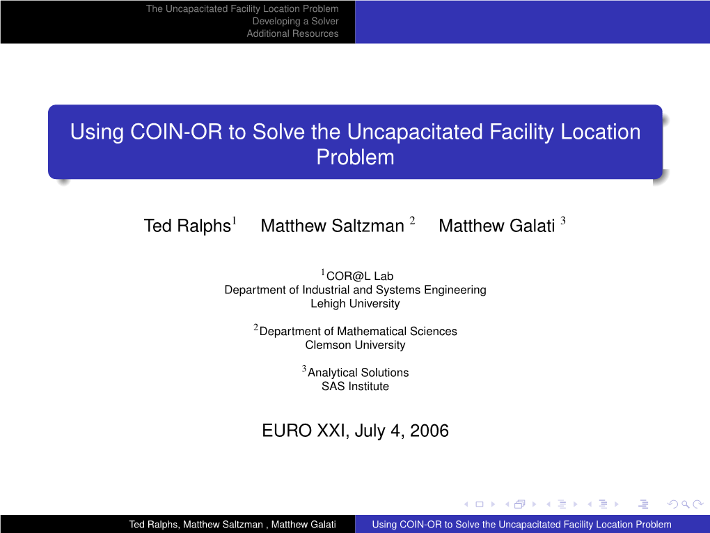 Using COIN-OR to Solve the Uncapacitated Facility Location Problem