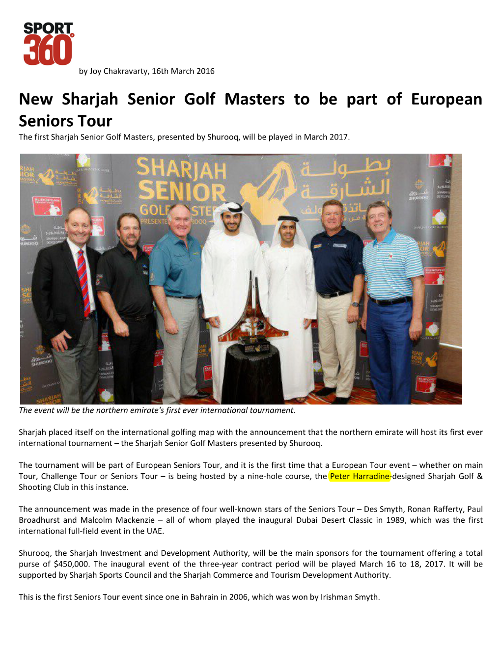 New Sharjah Senior Golf Masters to Be Part of European Seniors Tour the First Sharjah Senior Golf Masters, Presented by Shurooq, Will Be Played in March 2017