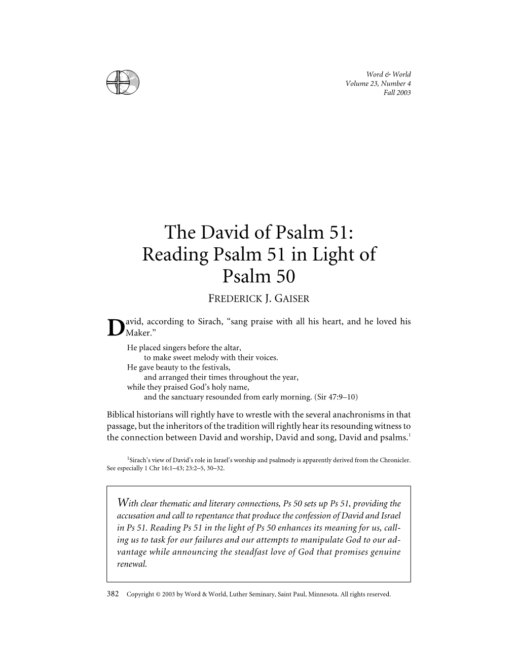 The David of Psalm 51: Reading Psalm 51 in Light of Psalm 50 FREDERICK J