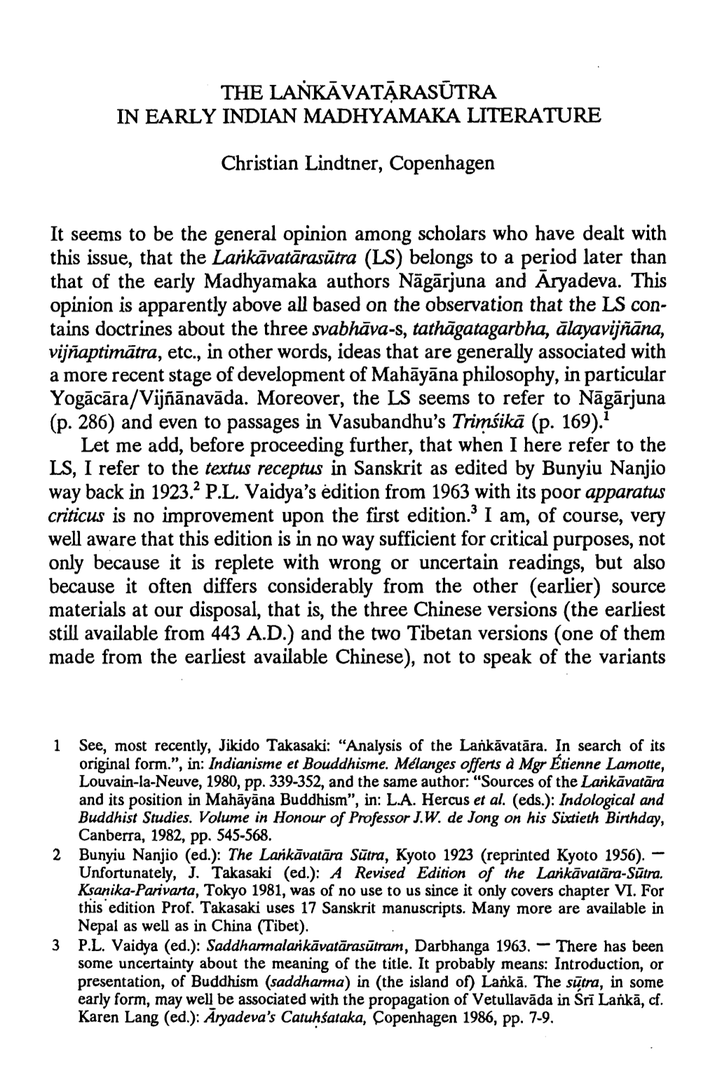 The Lankavatarasutra in Early Indian Madhyamaka Literature