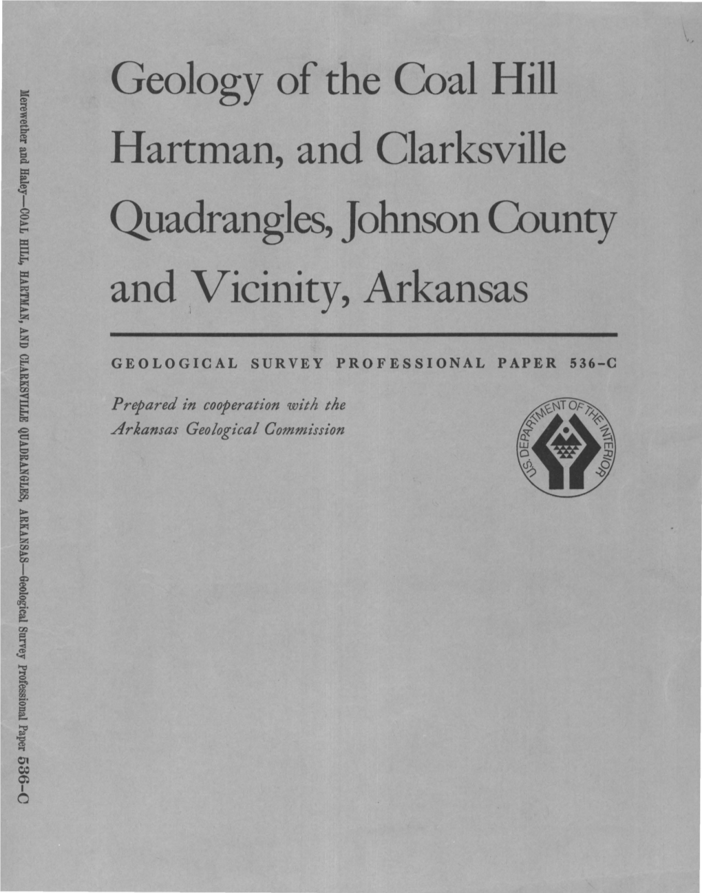 Geology of the Coal Hill Hartman, and Clarksville Quadrangles, Johnson County and ,Vicinity, Arkansas