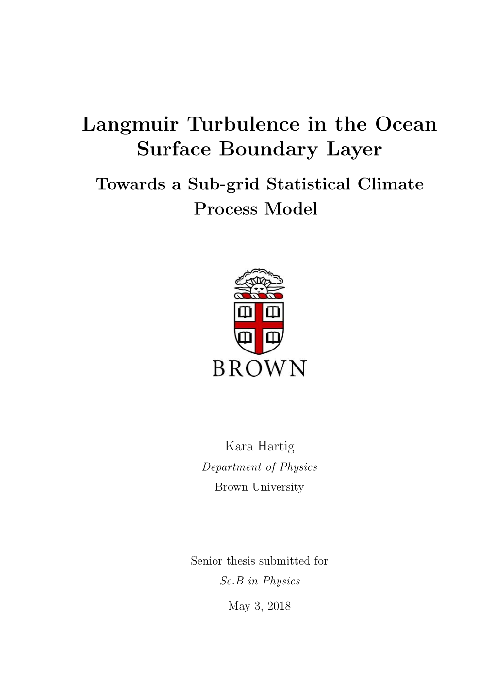 Langmuir Turbulence in the Ocean Surface Boundary Layer Towards a Sub-Grid Statistical Climate Process Model