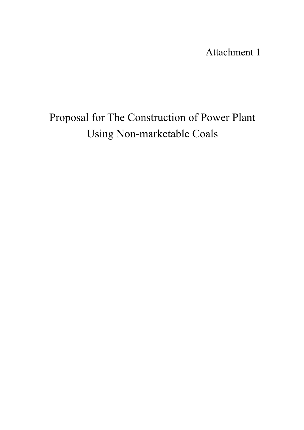 Proposal for the Construction of Power Plant Using Non-Marketable Coals