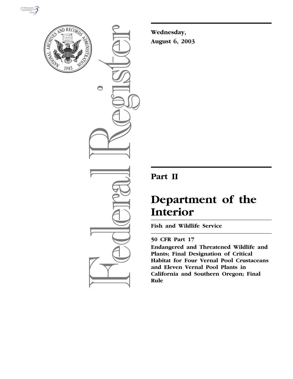 Final Designation of Critical Habitat for Four Vernal Pool Crustaceans and Eleven Vernal Pool Plants in California and Southern Oregon; Final Rule