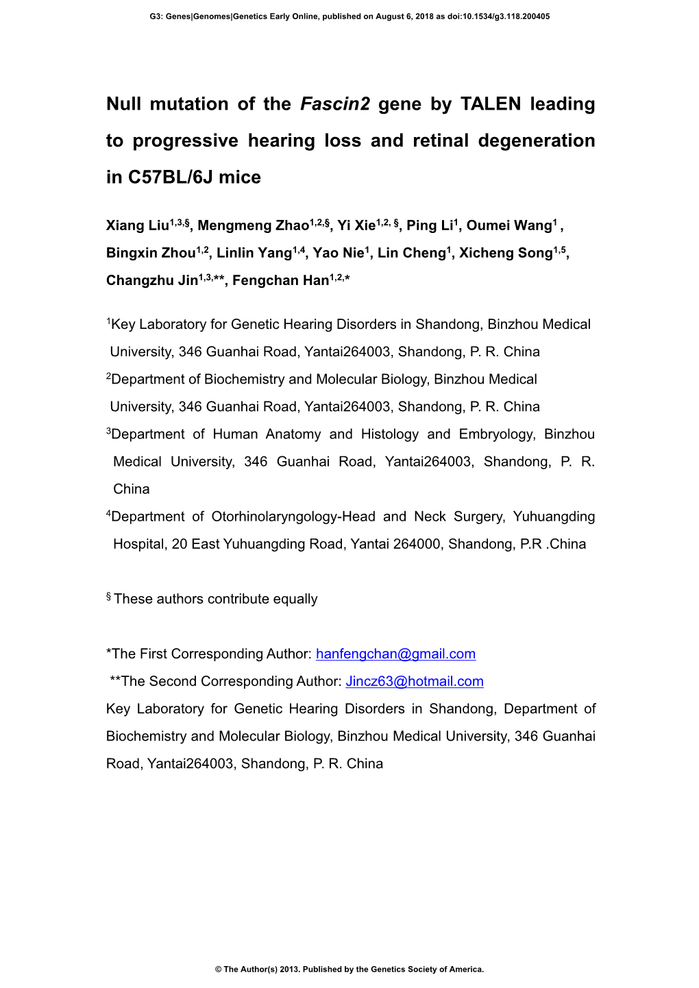 Null Mutation of the Fascin2 Gene by TALEN Leading to Progressive Hearing Loss and Retinal Degeneration in C57BL/6J Mice