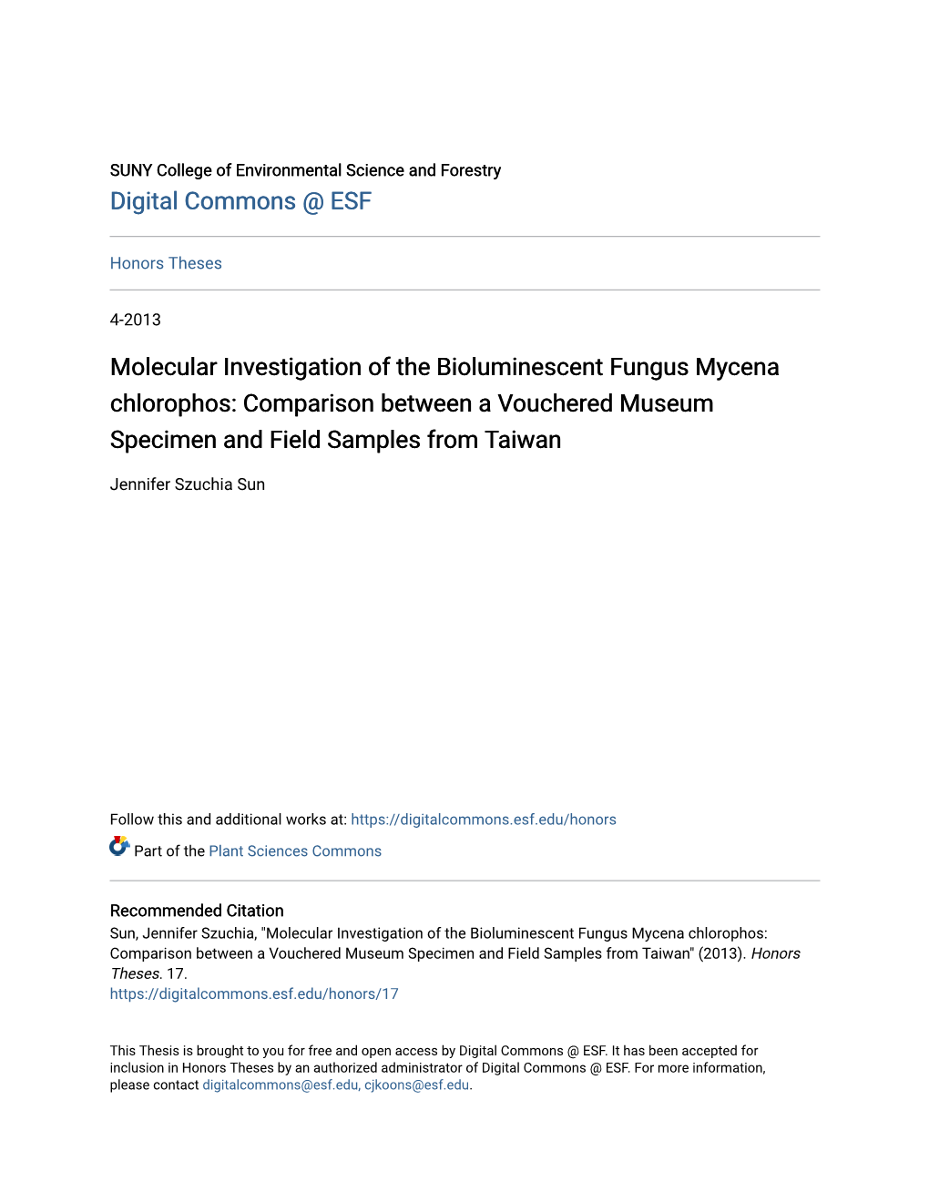 Molecular Investigation of the Bioluminescent Fungus Mycena Chlorophos: Comparison Between a Vouchered Museum Specimen and Field Samples from Taiwan