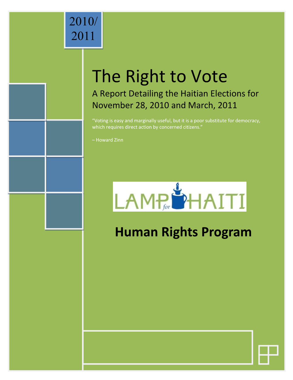 The Right to Vote – Haiti 2010/2010 Elections