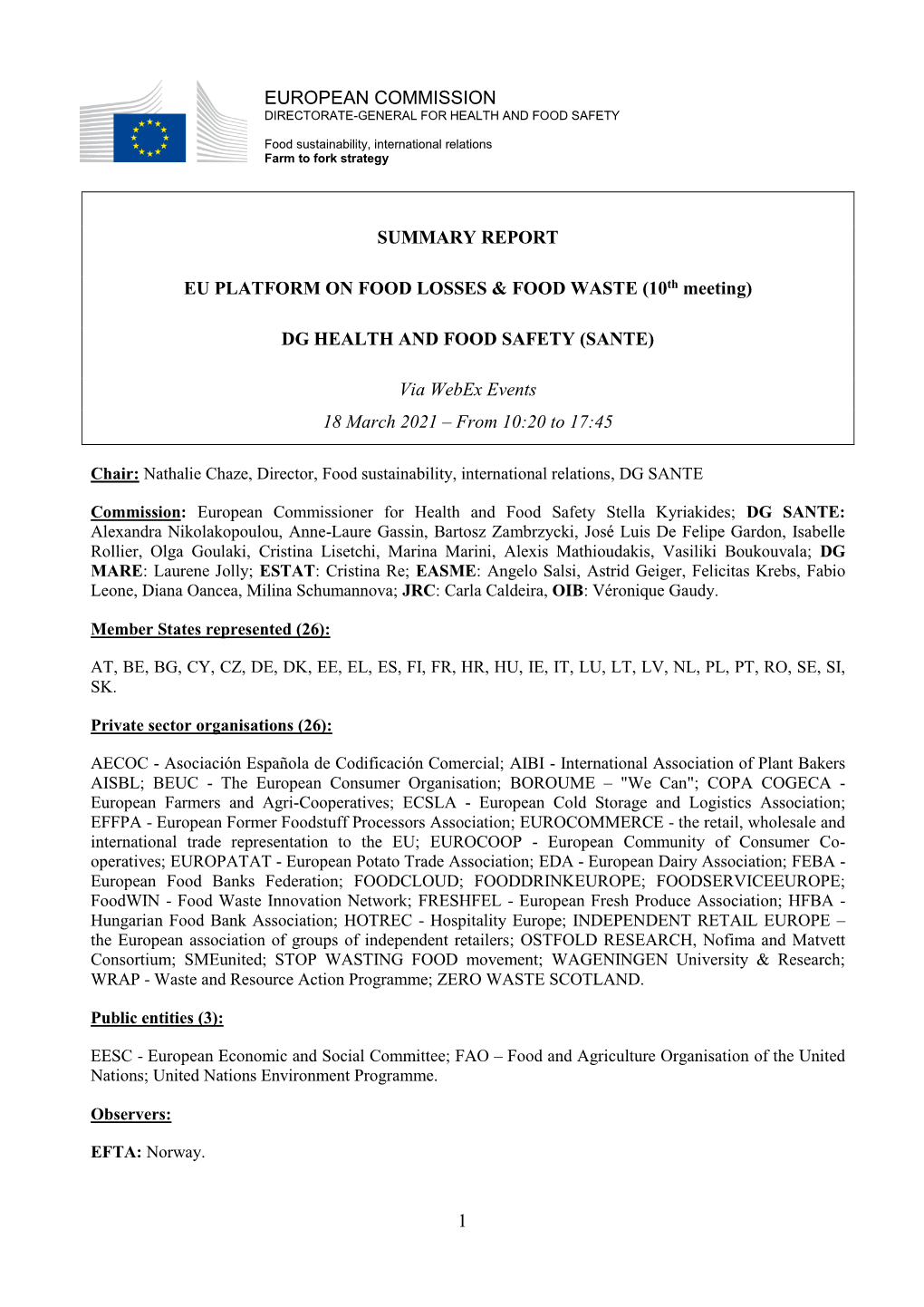 1 EUROPEAN COMMISSION SUMMARY REPORT EU PLATFORM on FOOD LOSSES & FOOD WASTE (10Th Meeting) DG HEALTH and FOOD SAFETY (SANTE