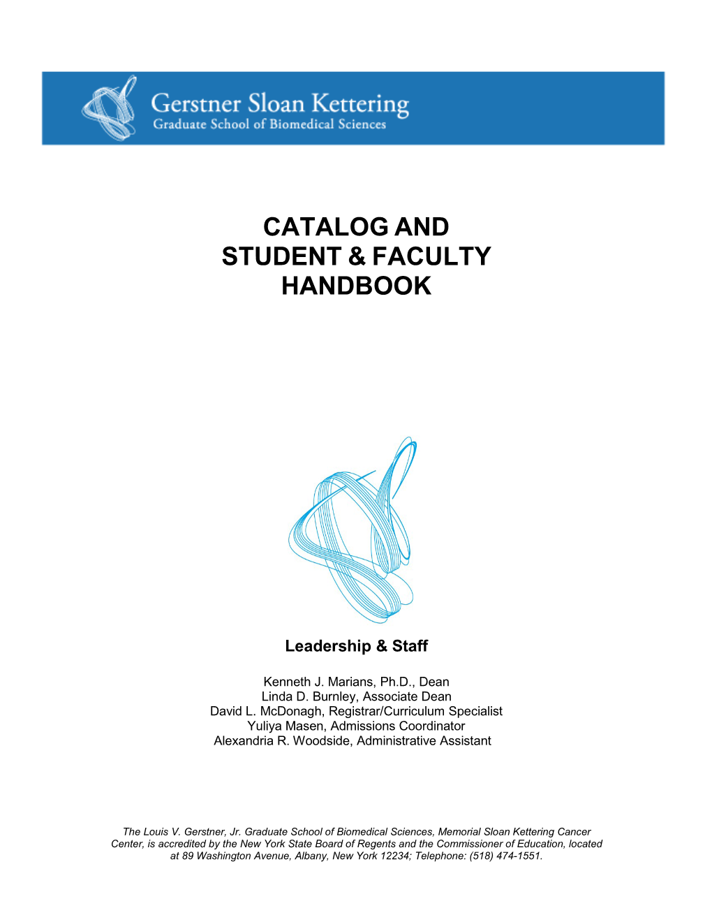 Catalog and Student & Faculty Handbook