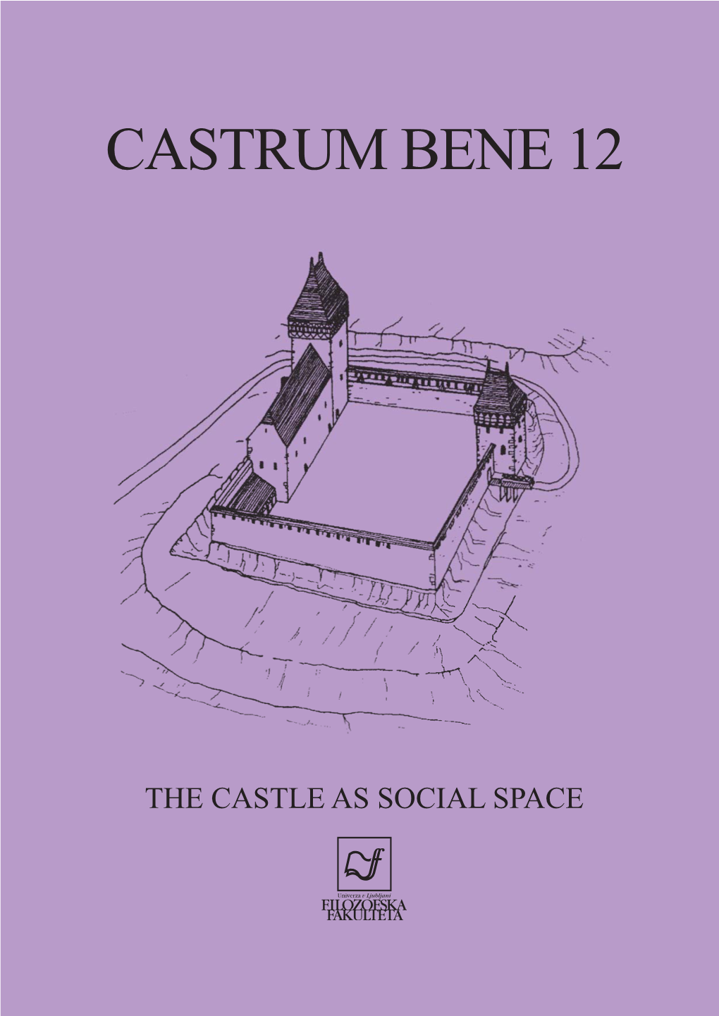 CASTRUM BENE” Permanent Committee and Editorial Board