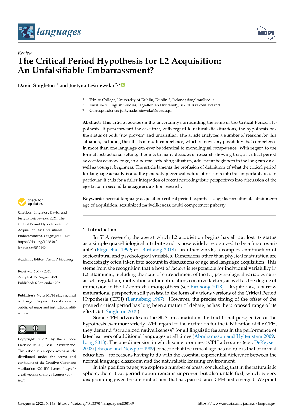 The Critical Period Hypothesis for L2 Acquisition: an Unfalsiﬁable Embarrassment?