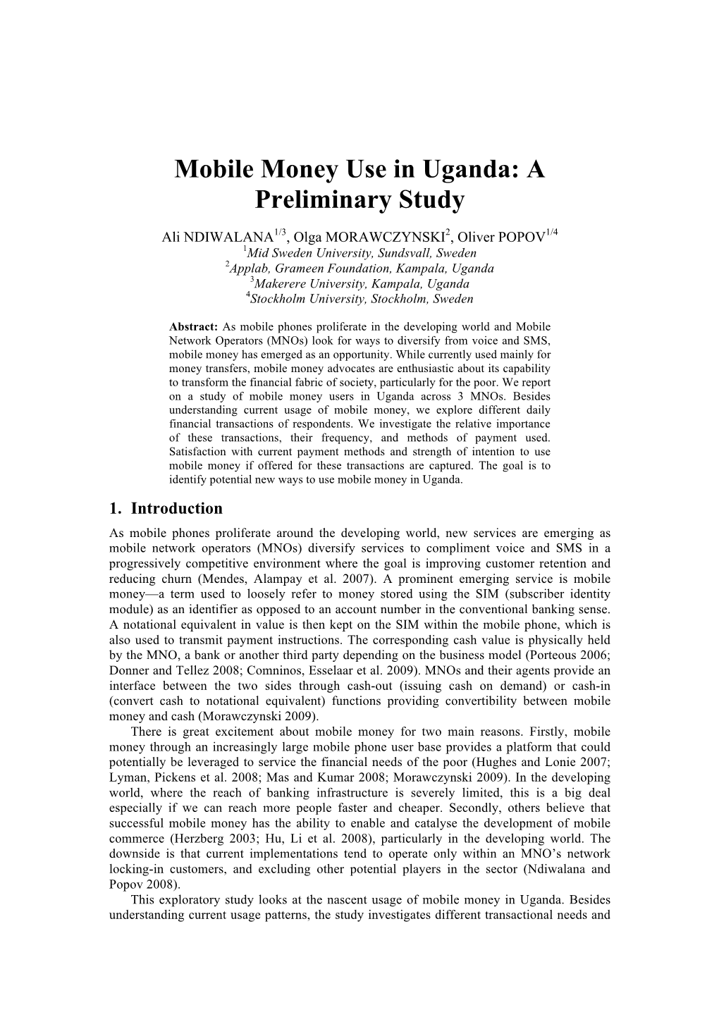 Mobile Money Use in Uganda: a Preliminary Study