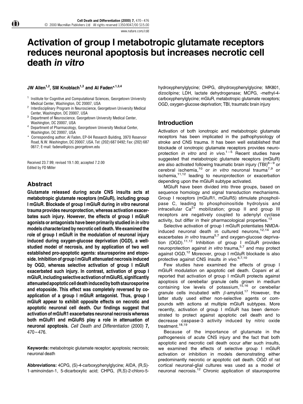 Activation of Group I Metabotropic Glutamate Receptors Reduces Neuronal Apoptosis but Increases Necrotic Cell Death in Vitro