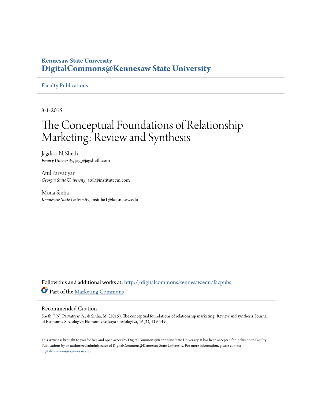 The Conceptual Foundations of Relationship Marketing: Review and Synthesis1 Abstract