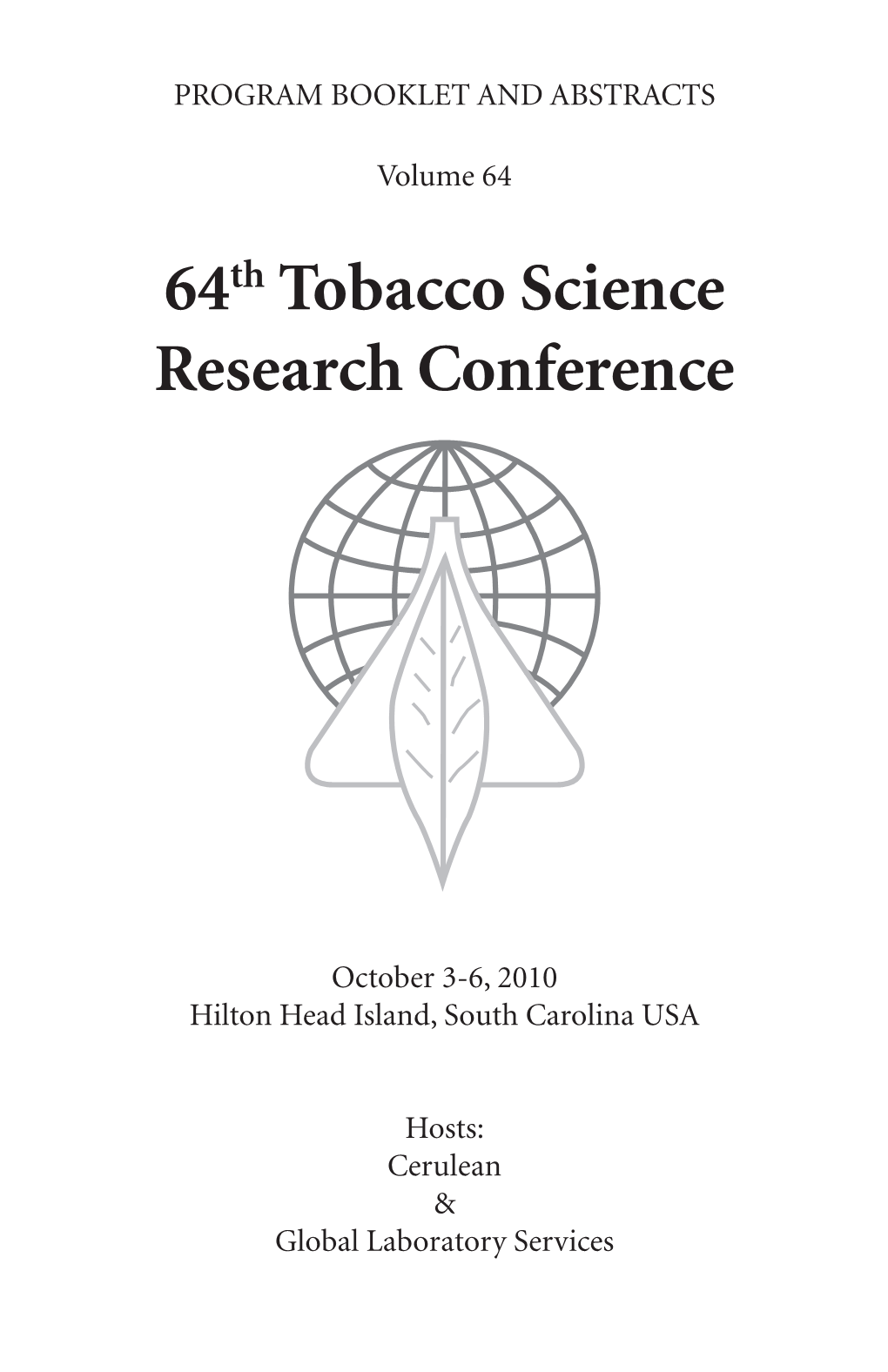 64Th Tobacco Science Research Conference