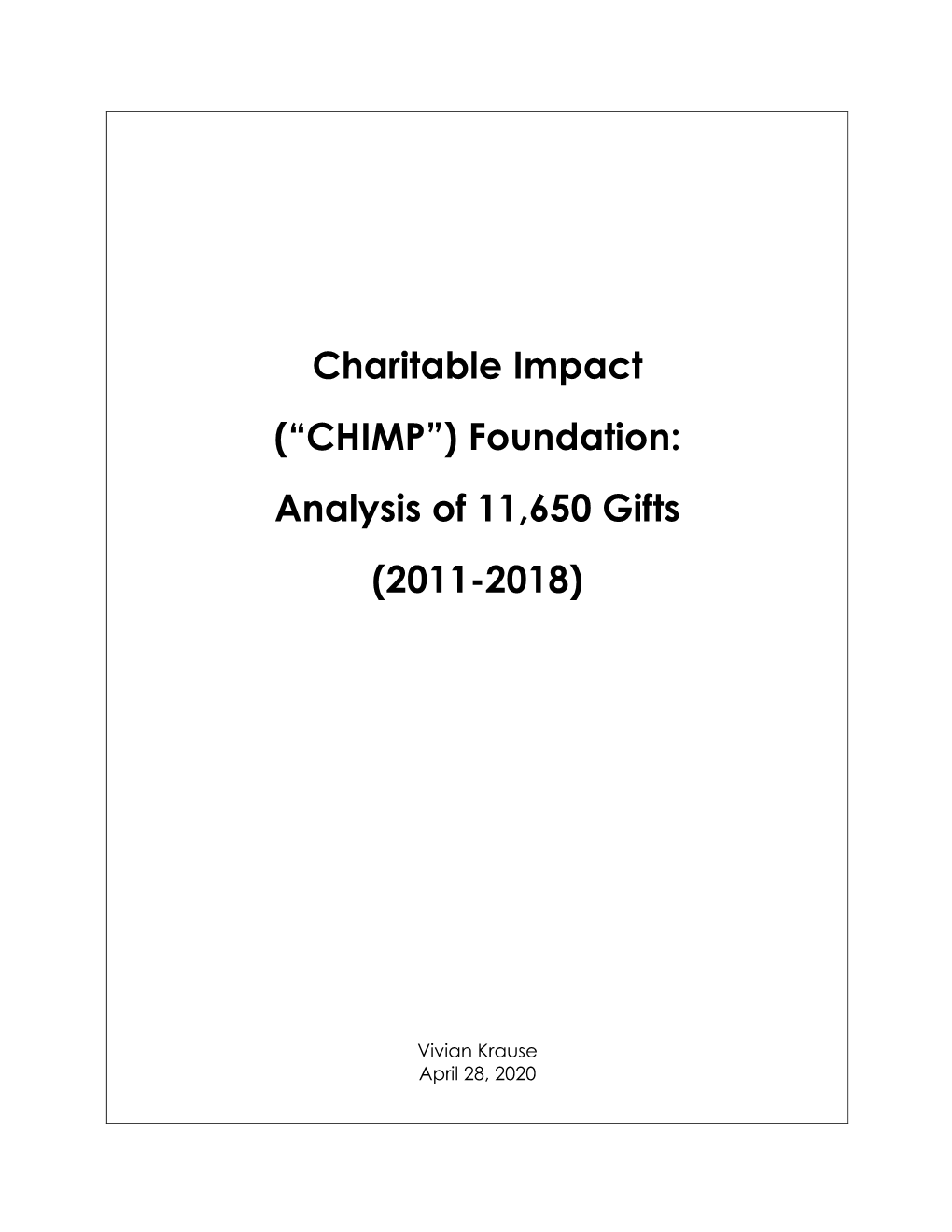 Charitable Impact (“CHIMP”) Foundation: Analysis of 11650 Gifts