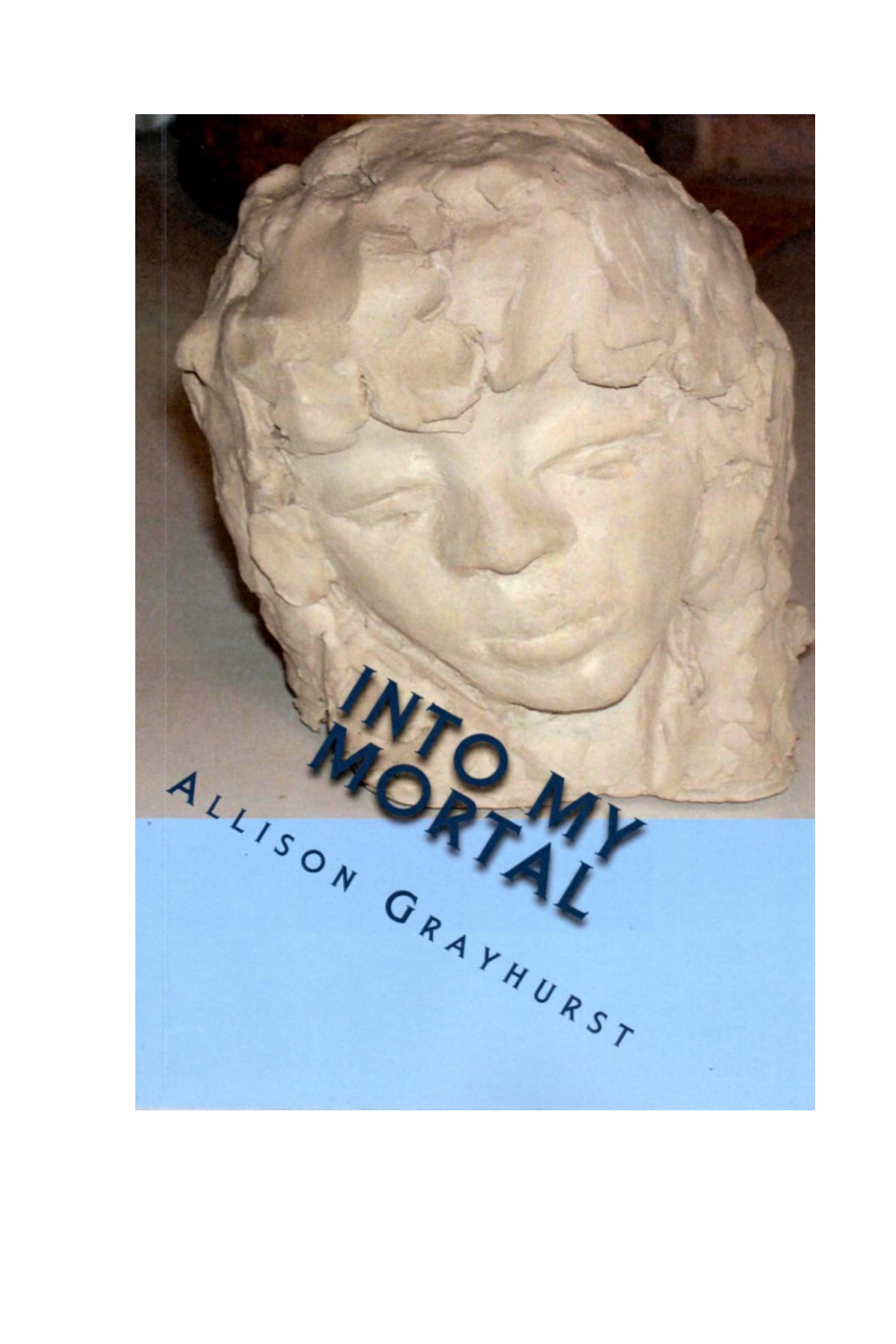 Book 5 – Into My Mortal – the Poetry of Allison