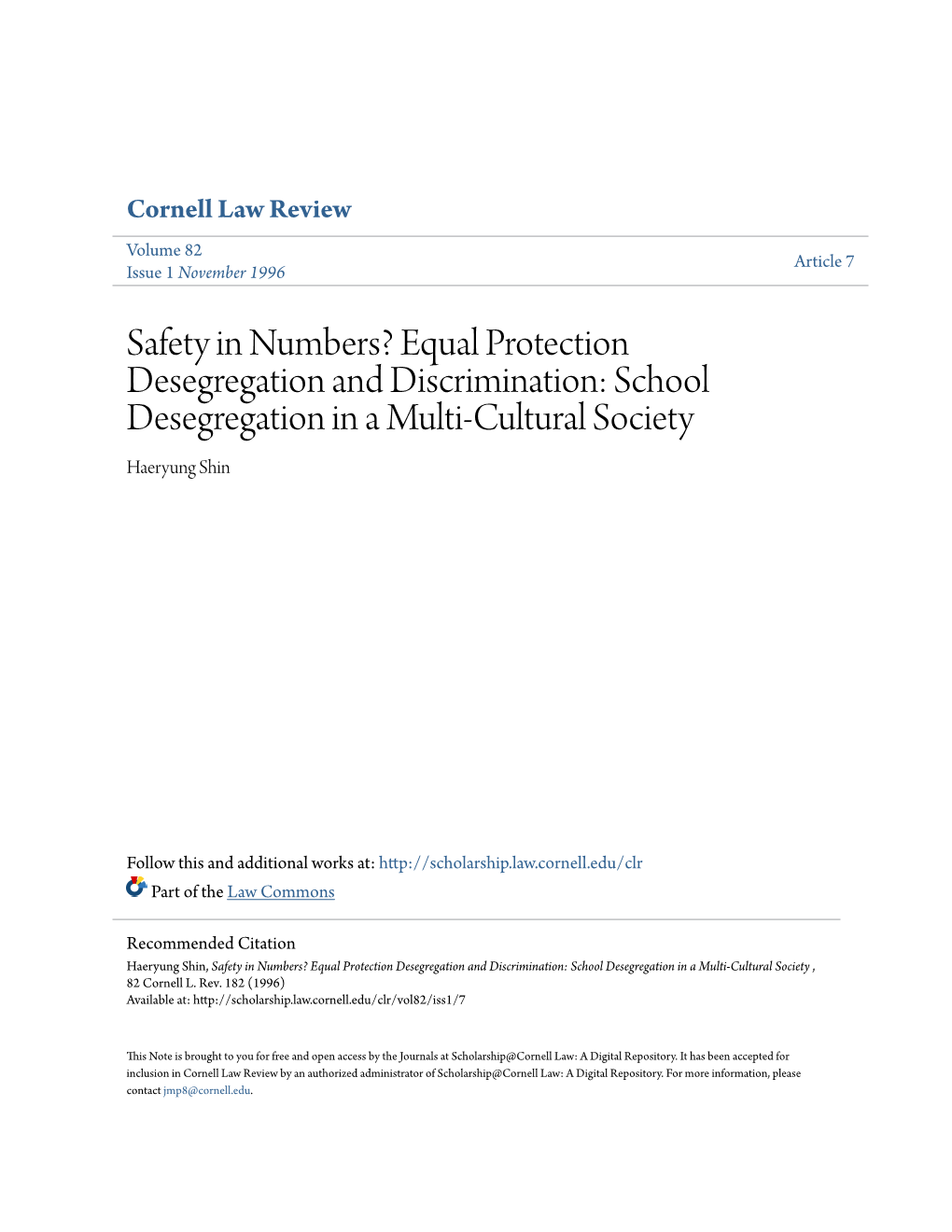 Equal Protection Desegregation and Discrimination: School Desegregation in a Multi-Cultural Society Haeryung Shin