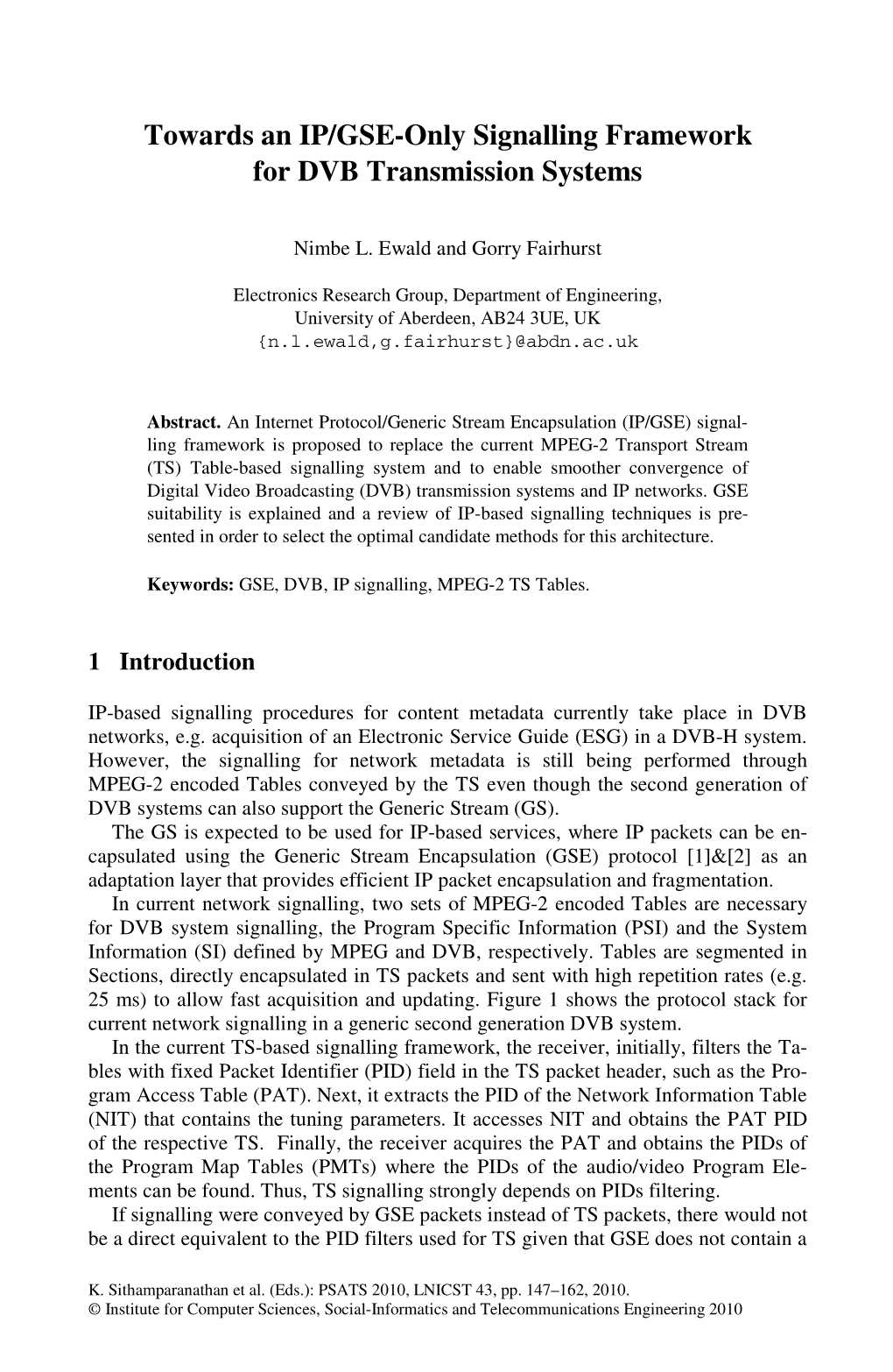 Towards an IP/GSE-Only Signalling Framework for DVB Transmission Systems