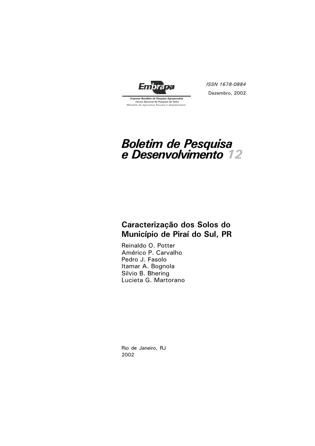 Caracterização Dos Solos Do Município De Piraí Do Sul, PR Reinaldo O