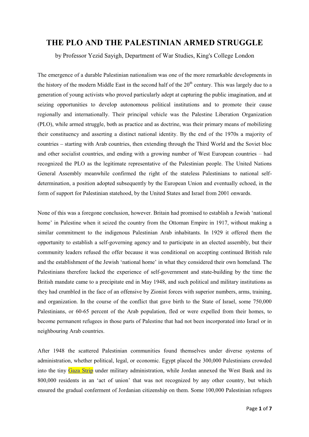 THE PLO and the PALESTINIAN ARMED STRUGGLE by Professor Yezid Sayigh, Department of War Studies, King's College London