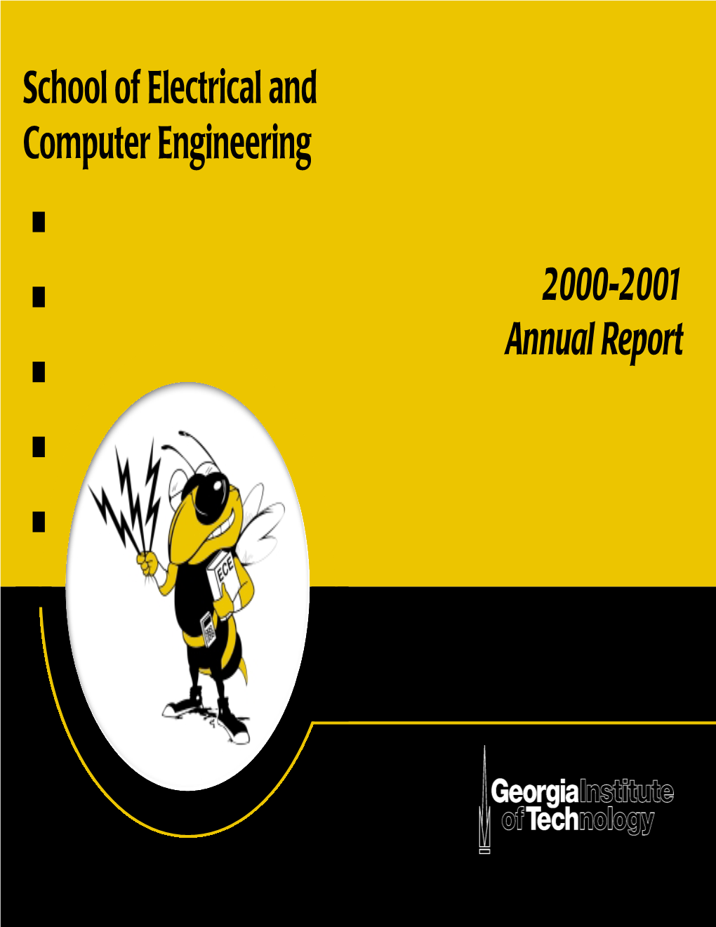 School of Electrical and Computer Engineering 2000-2001 Annual Report