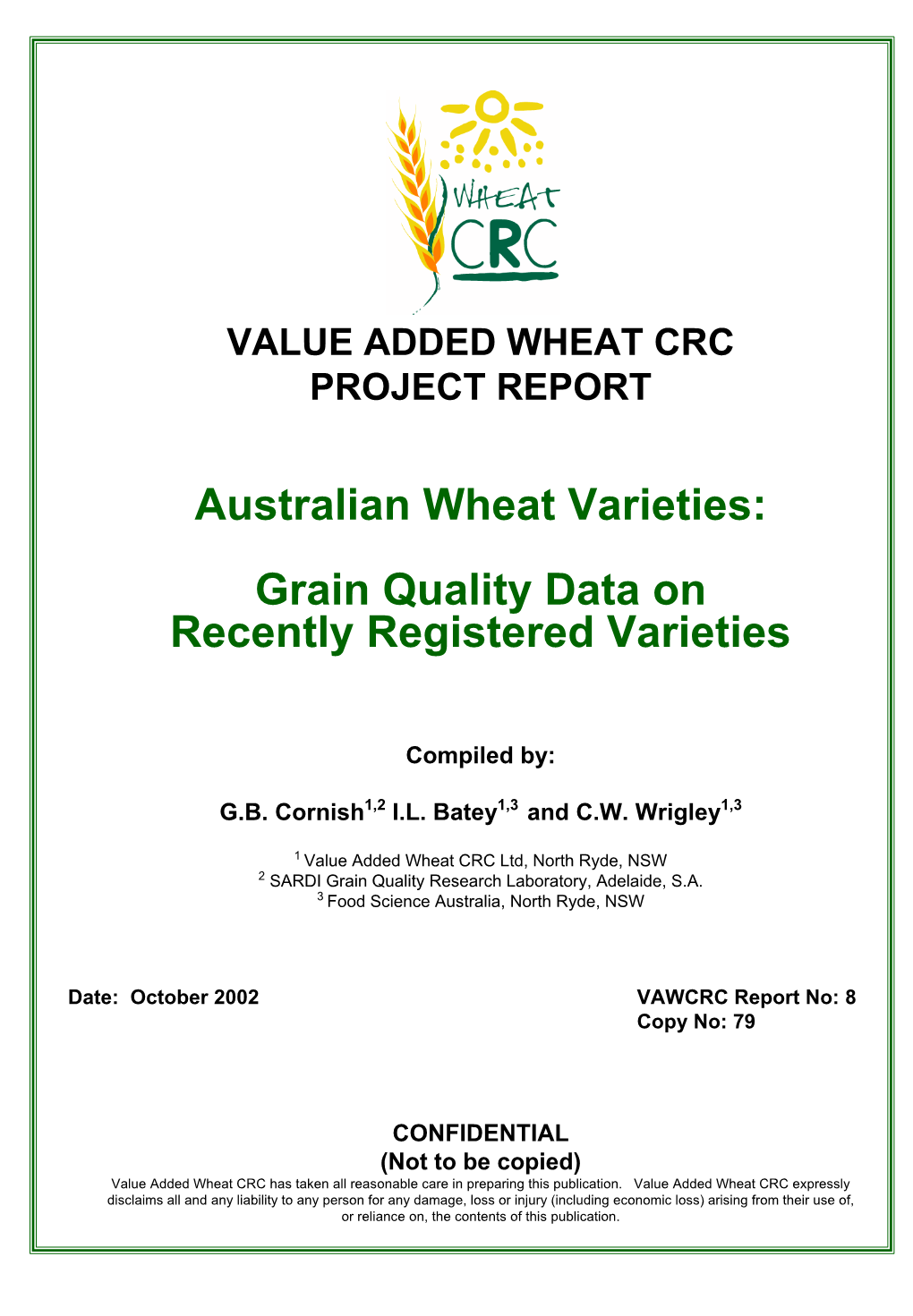 Australian Wheat Varieties: Grain Quality Data on Recently Registered Varieties