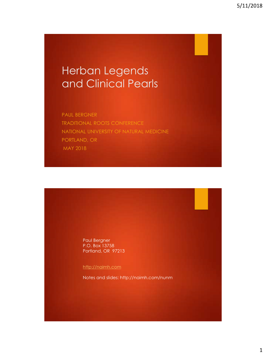 Herban Legends and Clinical Pearls