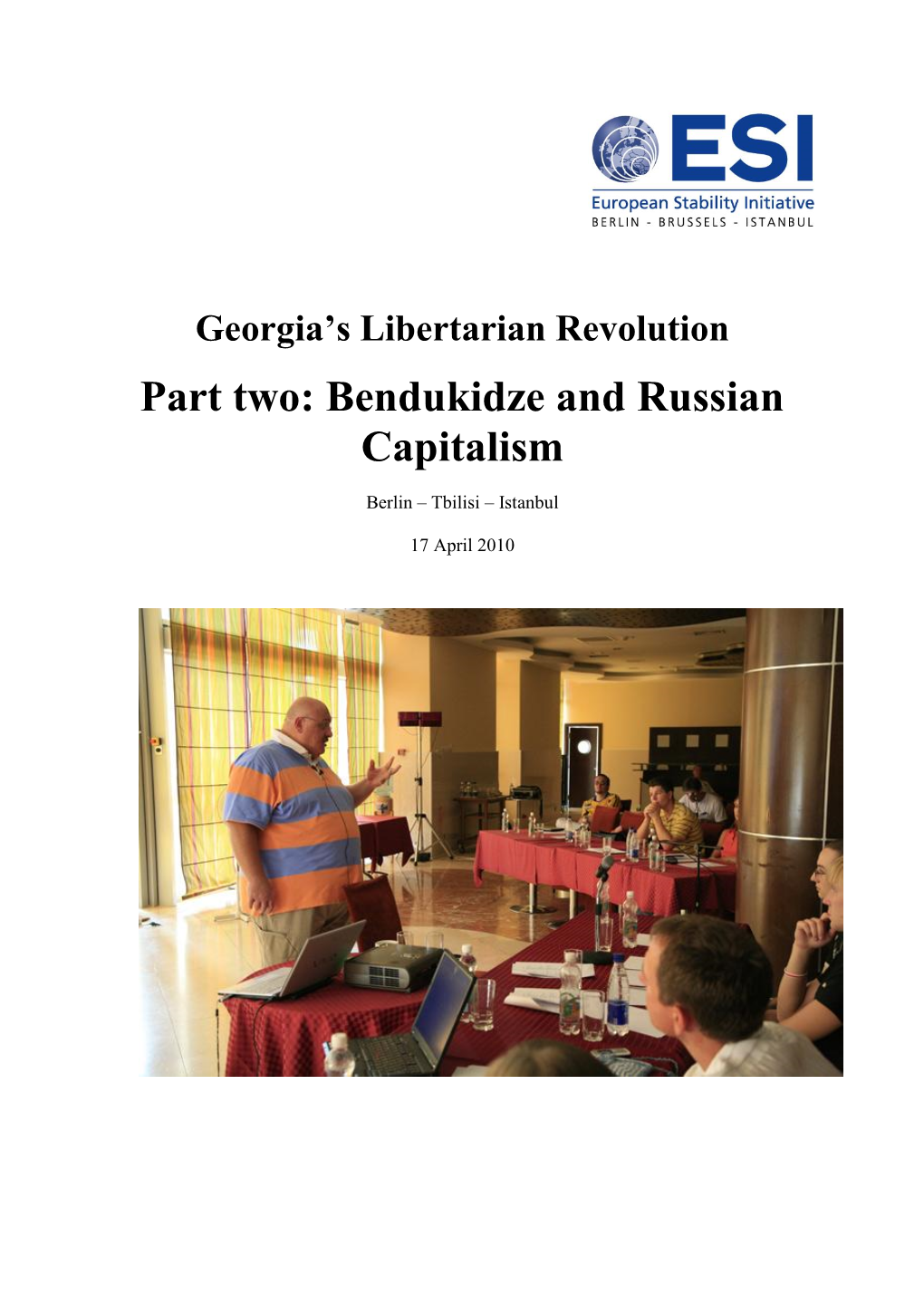 Bendukidze and Russian Capitalism