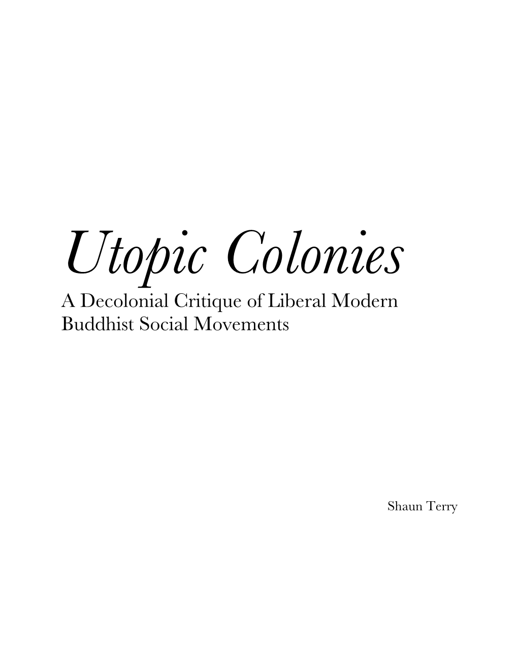 A Decolonial Critique of Liberal Modern Buddhist Social Movements