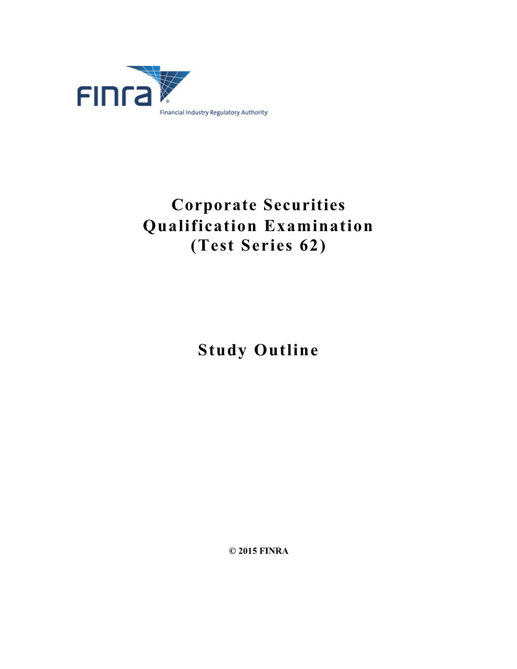 Corporate Securities Qualification Examination (Test Series 62)