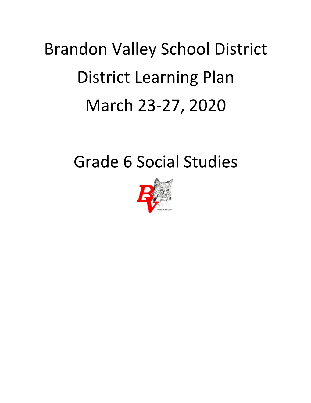 Brandon Valley School District District Learning Plan March 23-27, 2020