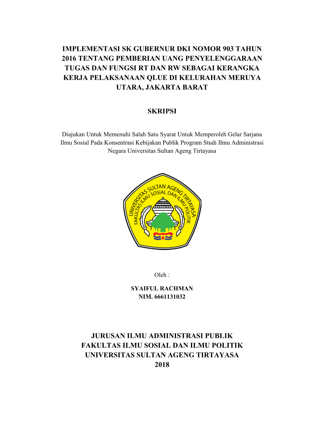 Implementasi Sk Gubernur Dki Nomor 903 Tahun 2016 Tentang Pemberian Uang Penyelenggaraan Tugas Dan Fungsi Rt Dan Rw Sebagai Kera