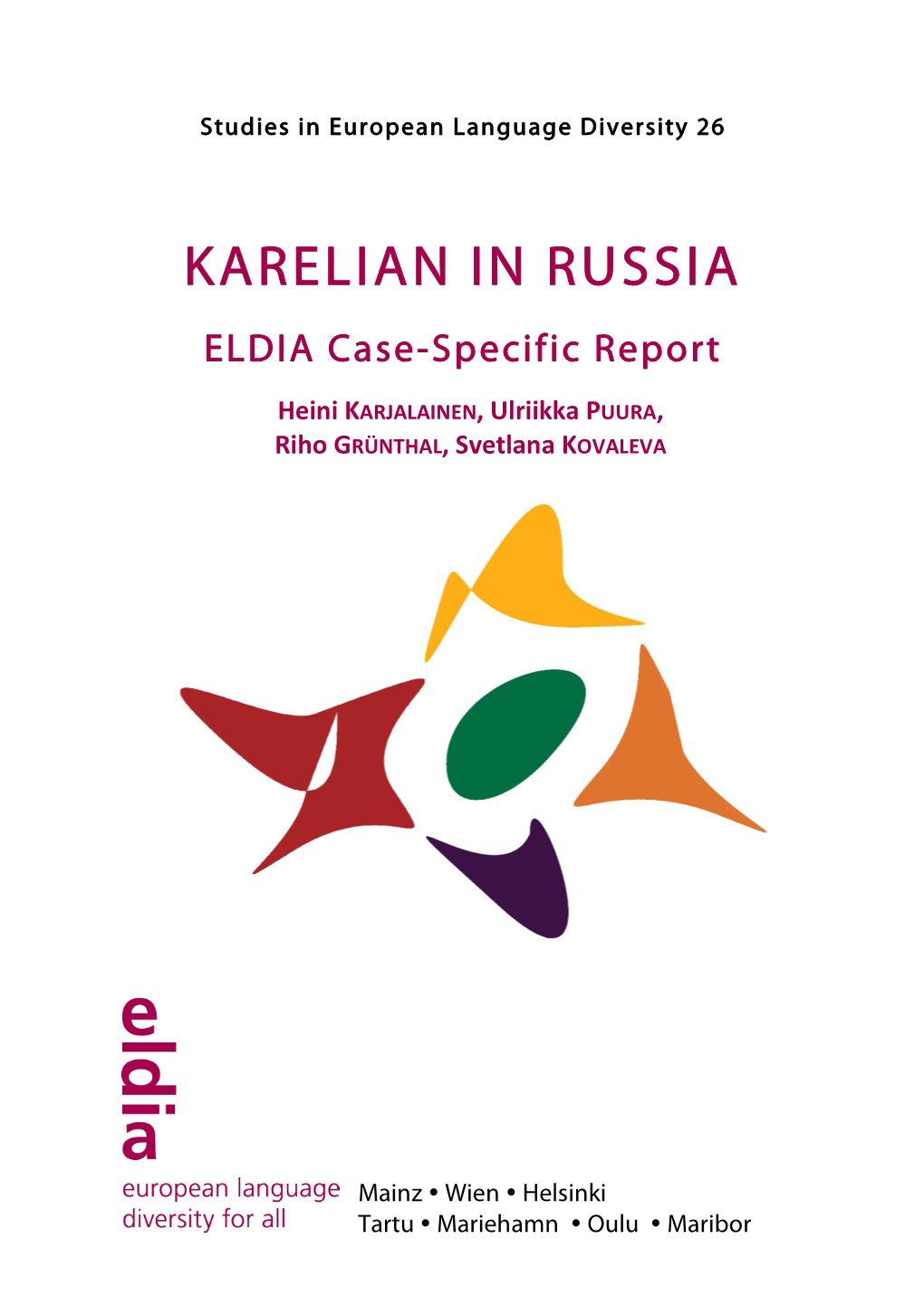 KARELIAN in RUSSIA ELDIA Case-Specific Report