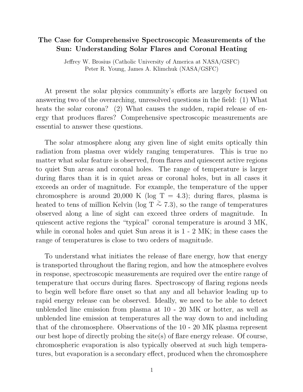 Understanding Solar Flares and Coronal Heating at Present