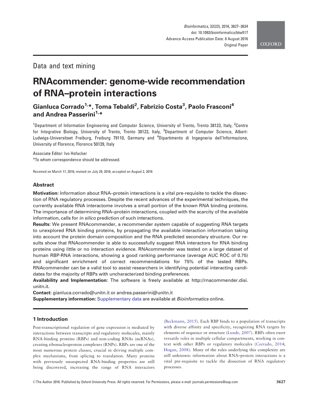 Genome-Wide Recommendation of RNA–Protein Interactions Gianluca Corrado1,*, Toma Tebaldi2, Fabrizio Costa3, Paolo Frasconi4 and Andrea Passerini1,*