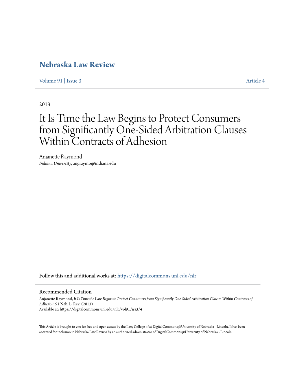 It Is Time the Law Begins to Protect Consumers from Significantly One-Sided Arbitration Clauses Within Contracts of Adhesion