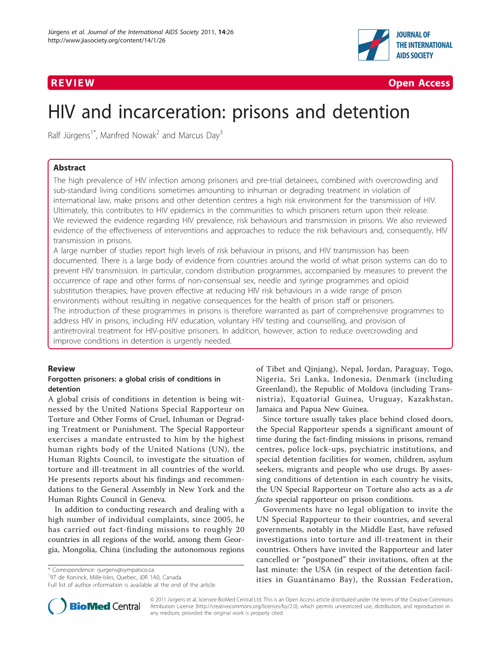 HIV and Incarceration: Prisons and Detention Ralf Jürgens1*, Manfred Nowak2 and Marcus Day3