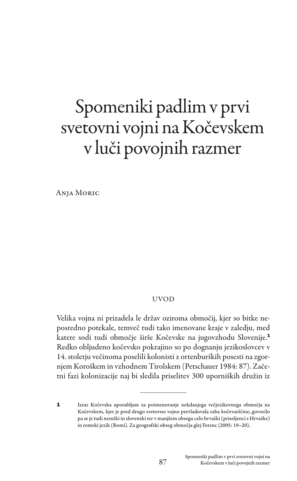 Spomeniki Padlim V Prvi Svetovni Vojni Na Kočevskem V Luči Povojnih Razmer