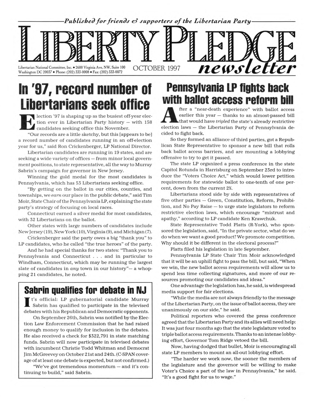 Liberty Pledge News • October 1997 Measure Aids Third-Party Candidates