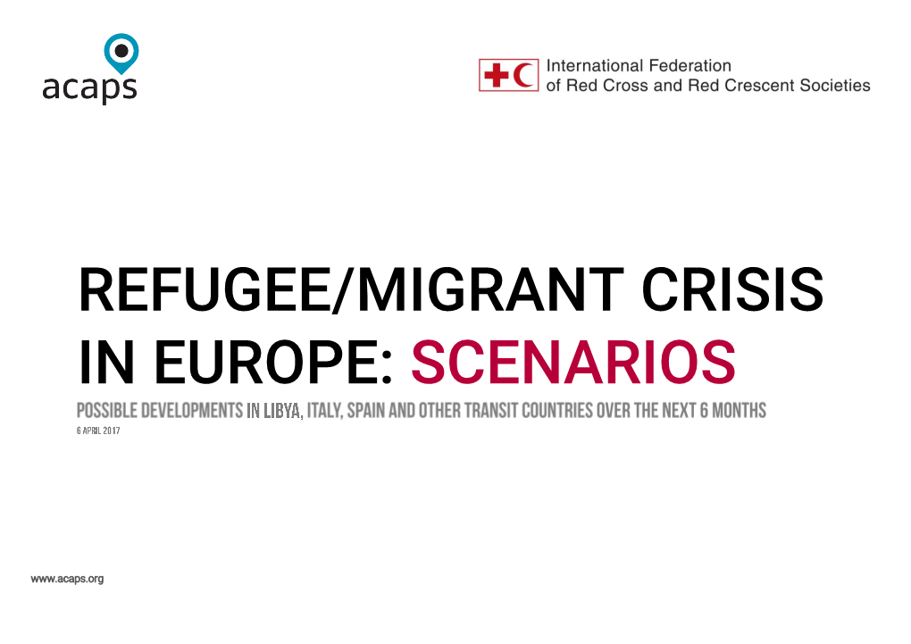 Refugee/Migrant Crisis in Europe: Scenarios