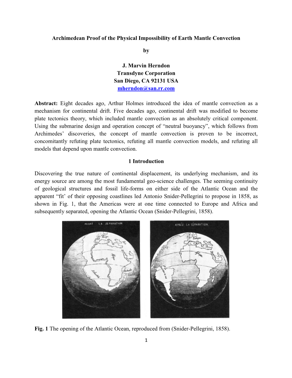 Archimedean Proof of the Physical Impossibility of Earth Mantle Convection by J. Marvin Herndon Transdyne Corporation San Diego