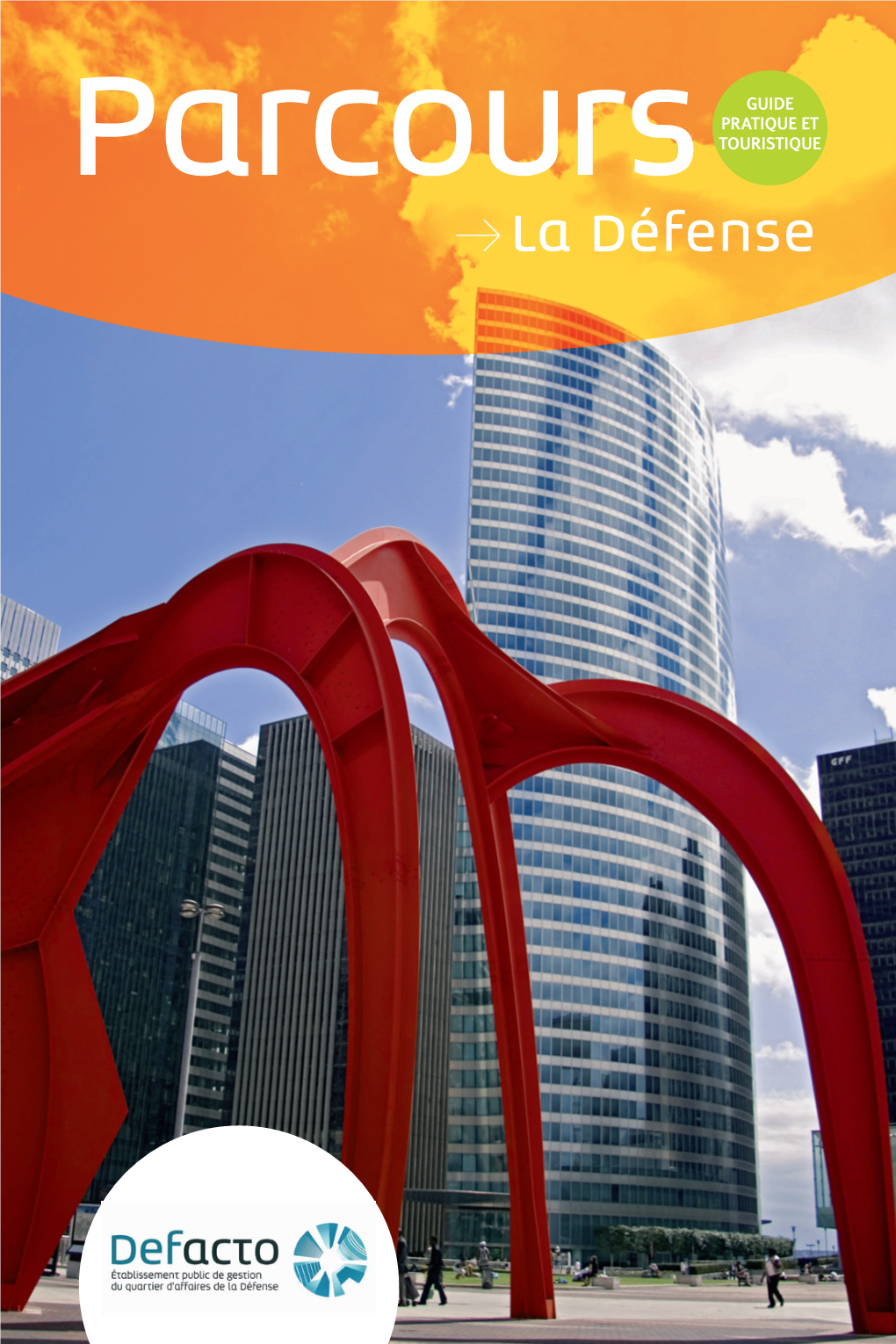 Parcours TOURISTIQUE La Défense Parcours // 3