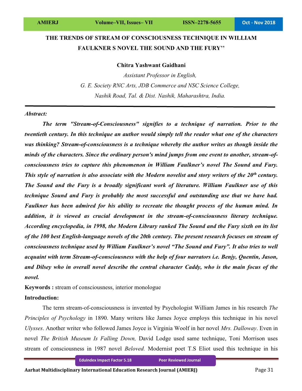 THE TRENDS of STREAM of CONSCIOUSNESS TECHNIQUE in WILLIAM FAULKNER S NOVEL the SOUND and the FURY'' Chitra Yashwant Ga