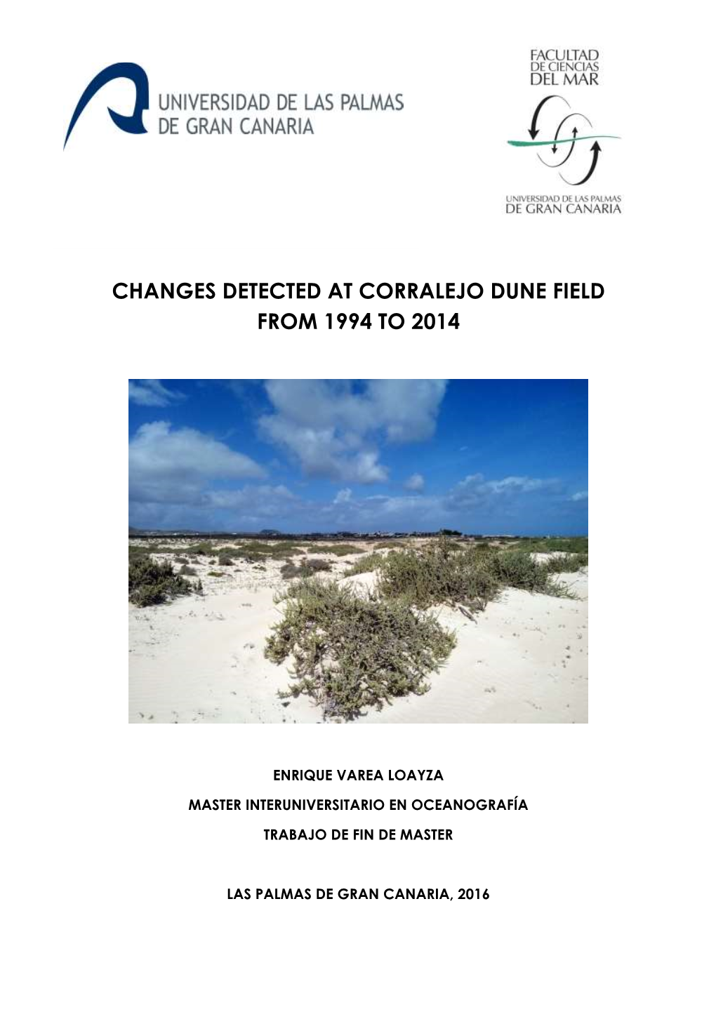 Changes Detected at Corralejo Dune Field from 1994 to 2014