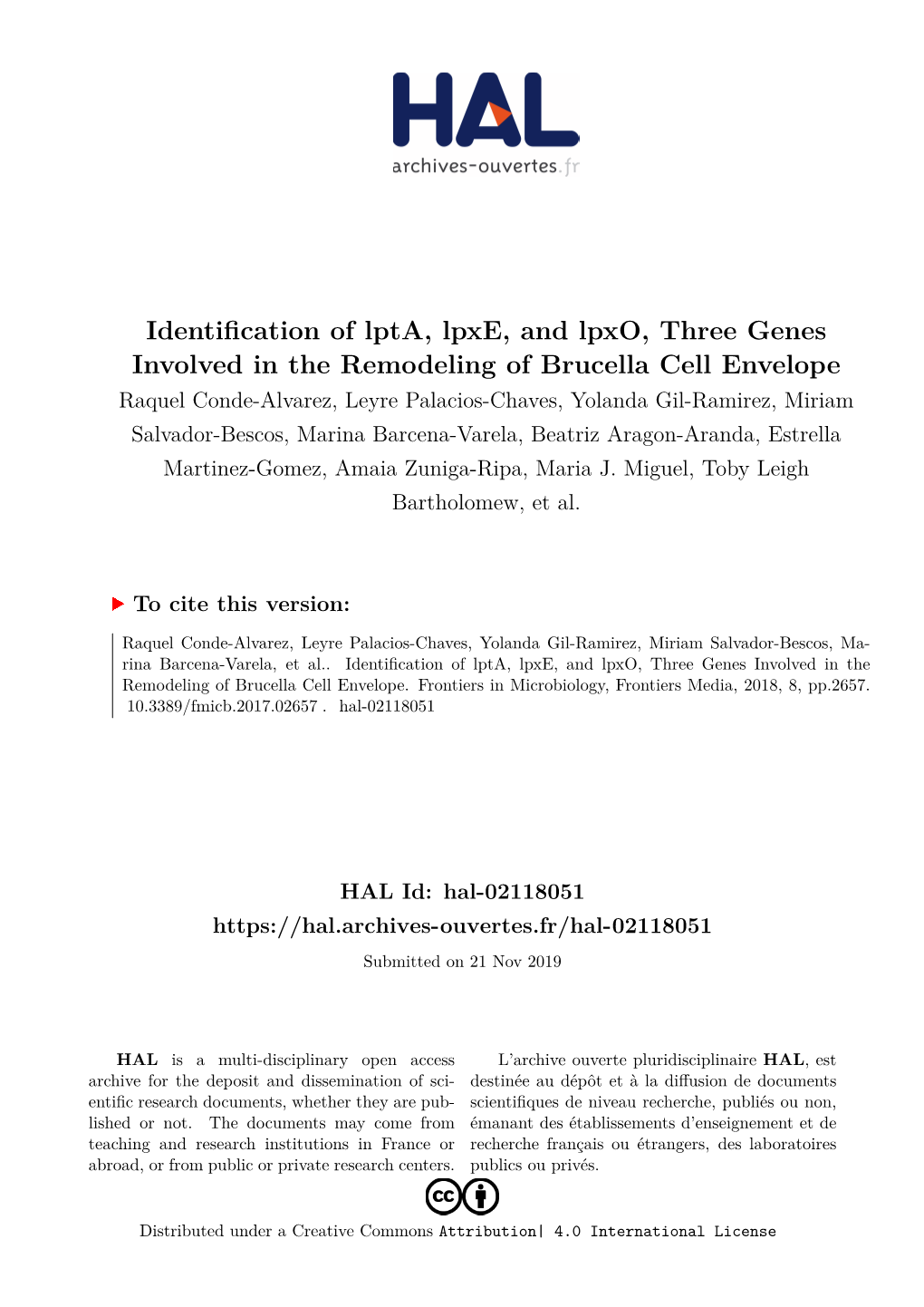 Identification of Lpta, Lpxe, and Lpxo, Three Genes