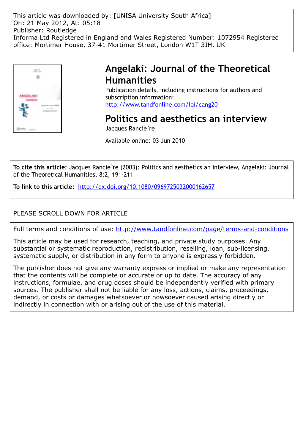 Politics and Aesthetics an Interview Jacques Rancie`Re Available Online: 03 Jun 2010