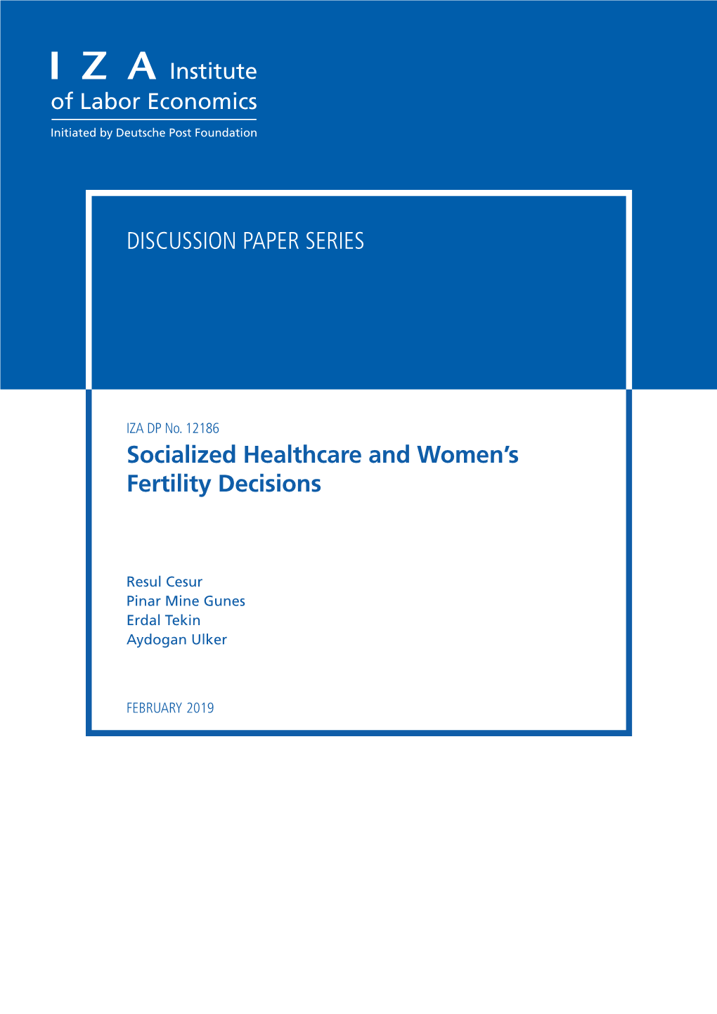 Socialized Healthcare and Women's Fertility Decisions